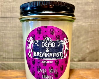100% Soy “Dead & Breakfast” Scented Candle 8 oz