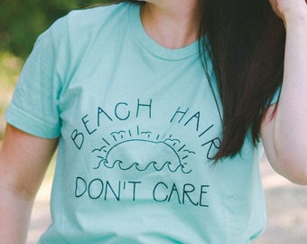 Beach hair don't care shirt, beach shirts for women, travel shirt, gifts for travelers, tropical vacation tshirt, travel gift, vacation tee