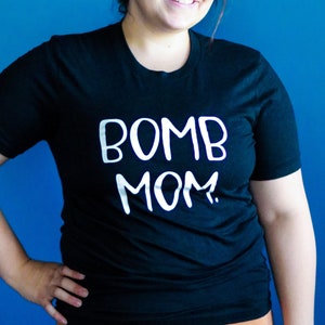 Bomb Mom funny mom shirt, Bomb Kid t-shirt, matching mommy and baby outfit, Christmas gifts for Mom, step mom gift, stocking stuffers for image 5