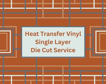 Personalized Single Layer Heat Transfer Vinyl (HTV) Cutout