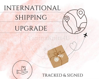 International SHIPPING UPGRADE. From Standard to PRIOR. Registered and signed  shipping.