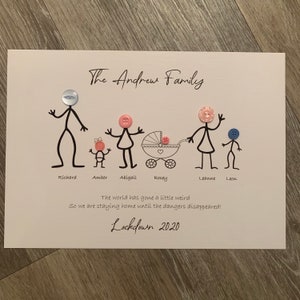 May include: A white card with black stick figures representing a family. The figures have buttons for heads and are labelled with names: Richard, Amber, Abigail, Rosey, Leanne, and Leon. The text "The Andrew Family" is at the top of the card. The text "The world has gone a little weird So we are staying home until the dangers disappeared! Lockdown 2020" is at the bottom of the card.