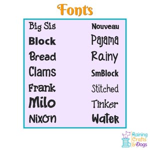 May include: A light purple rectangular chart titled Fonts in orange text, displaying two columns of black font names: Big Sis, Block, Bread, Clams, Frank, Milo, Nixon, Nouveau, Pajama, Rainy, SmBlock, Stitched, Tinker, and Water, with a logo at the bottom.