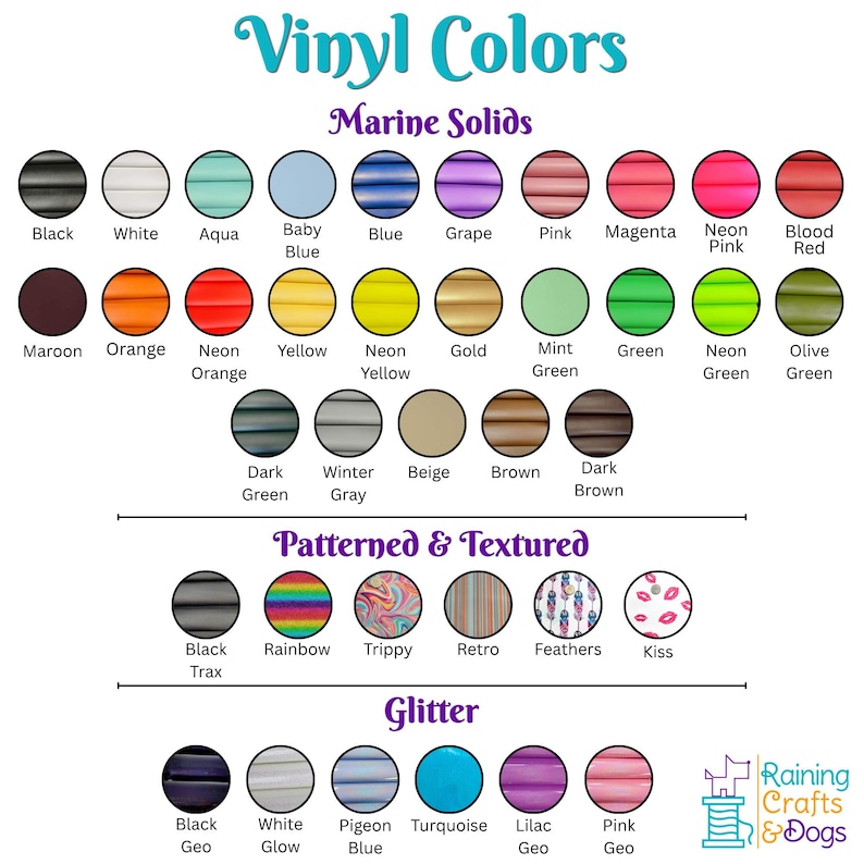 May include: A color chart titled Vinyl Colors displaying various options categorized as Marine Solids, Patterned & Textured, and Glitter. Each category features circular swatches with labels including Black, White, Aqua, Rainbow, Trippy, and Pink Geo.