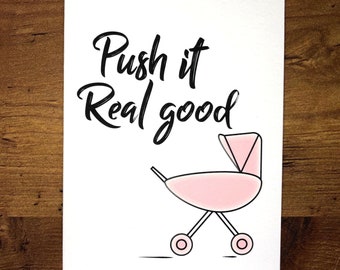 Funny Baby Shower Card, New Baby Card, Pregnancy Card, Baby Shower Card Funny, Funny Pregnancy Card, Push It Real Good, Baby Shower Gift