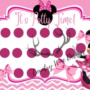 May include: Pink and white potty training chart with a Minnie Mouse character. The chart has 12 pink circles and the text "It's Potty Time!"  Country Wine Designs.