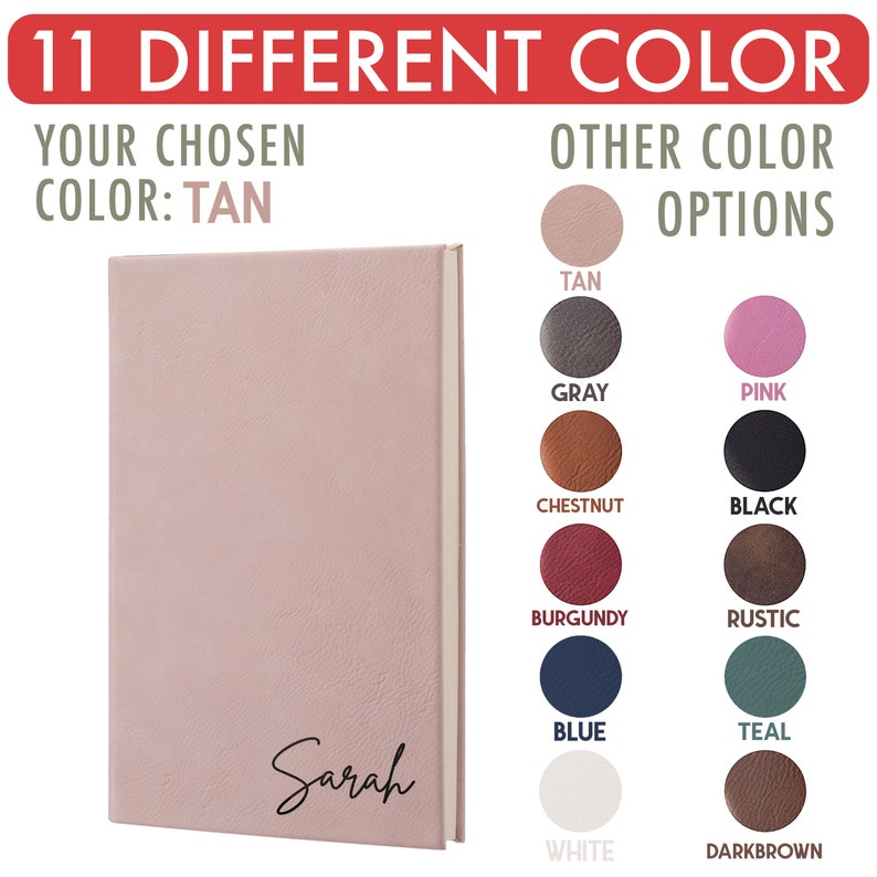 May include: A pink leather-bound journal with the name "Sarah" embossed on the front. The journal is shown against a white background with a selection of 11 different color options for the journal cover.