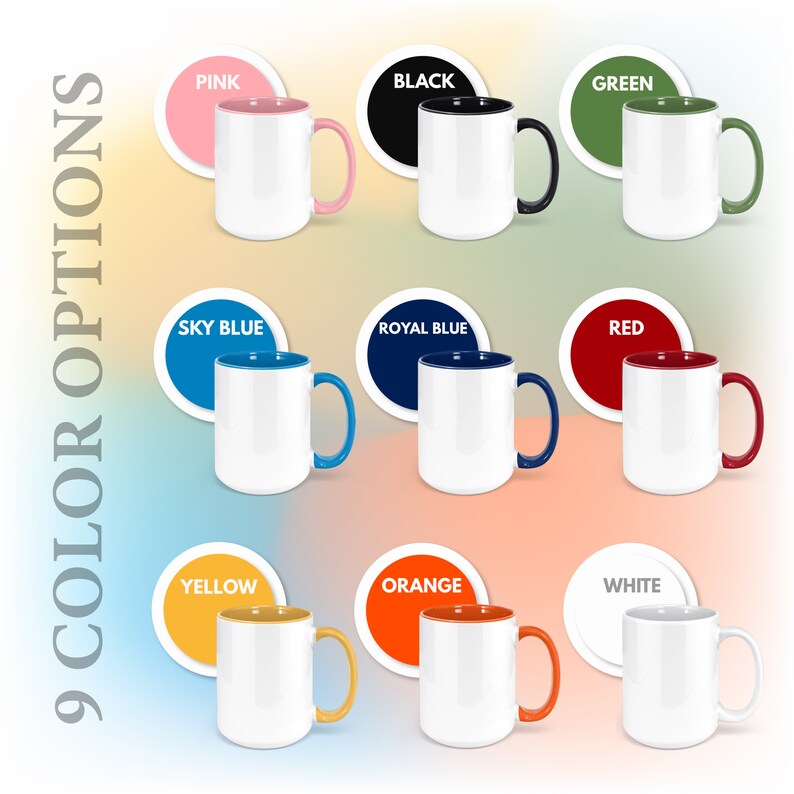 Puede incluir: Nueve opciones de color para una taza de cer&aacute;mica blanca con un borde y un asa de color. Los colores son rosa, negro, verde, azul cielo, azul real, rojo, amarillo, naranja y blanco.