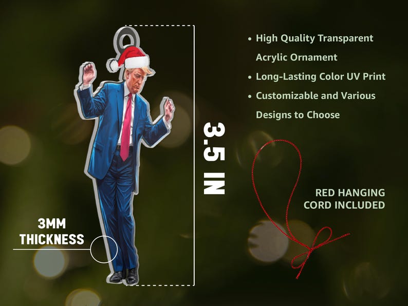 May include: A 3.5 inch tall, 3mm thick, transparent acrylic Christmas ornament featuring a person wearing a red Santa hat and a blue suit. The ornament comes with a red hanging cord.  "High Quality Transparent Acrylic Ornament", "Long-Lasting Color UV Print", "Customizable and Various Designs to Choose", and "Red Hanging Cord Included" are printed on the image.
