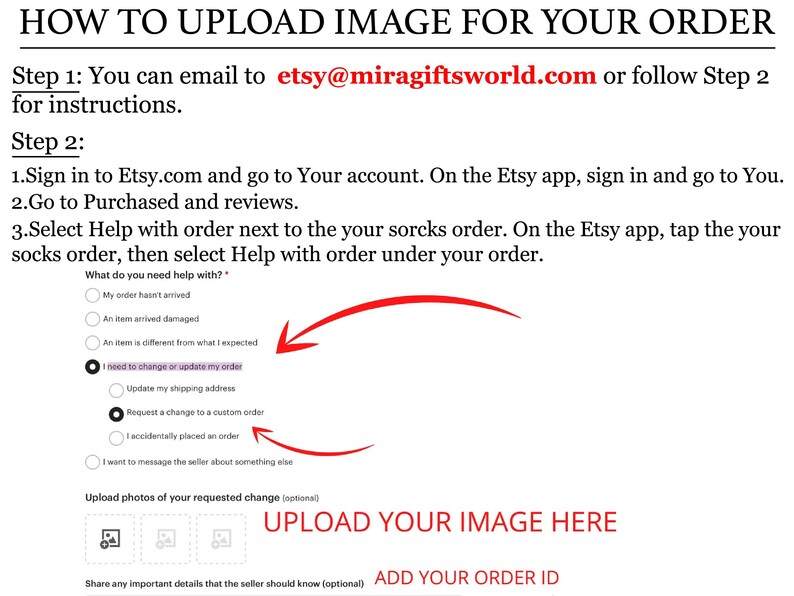 May include: A screenshot of a web page with instructions on how to upload an image for an Etsy order. The page includes a list of reasons why a customer might need to upload an image, such as to change or update an order. The page also includes a section for uploading the image and adding an order ID.