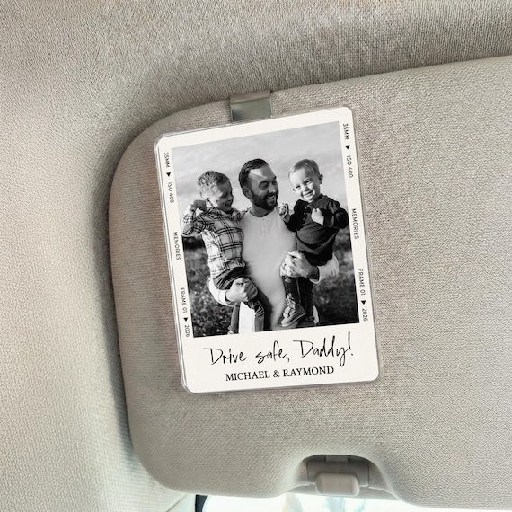 Fathers Day Gift for Dad Photo Car Visor Clip, Drive Safe Daddy