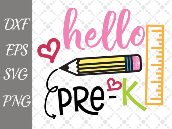 Hello Pre K Svg Back To School Svg File For Etsy