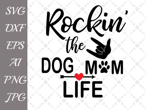 Download Rockin The Dog Mom Life Svg Mom Life Svg Svg Etsy 3D SVG Files Ideas | SVG, Paper Crafts, SVG File