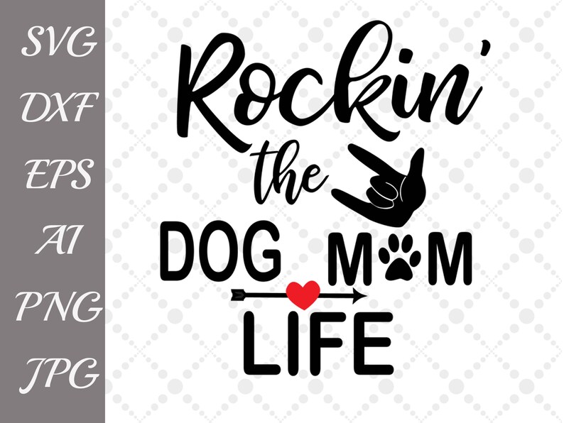 Download Rockin The Dog Mom Life Svg Mom Life Svg Svg Etsy
