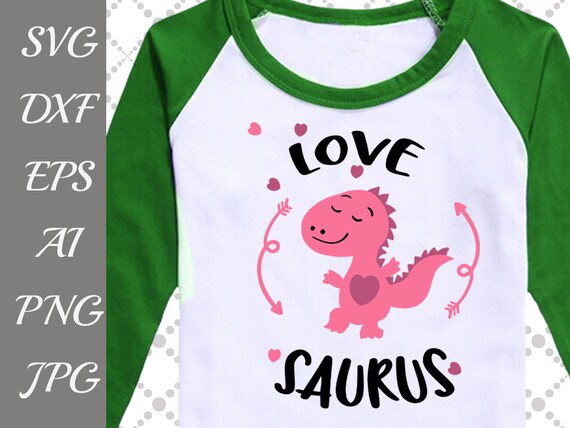 Love Saurus Svg Dinosaur Svg Dino Svglove Etsy