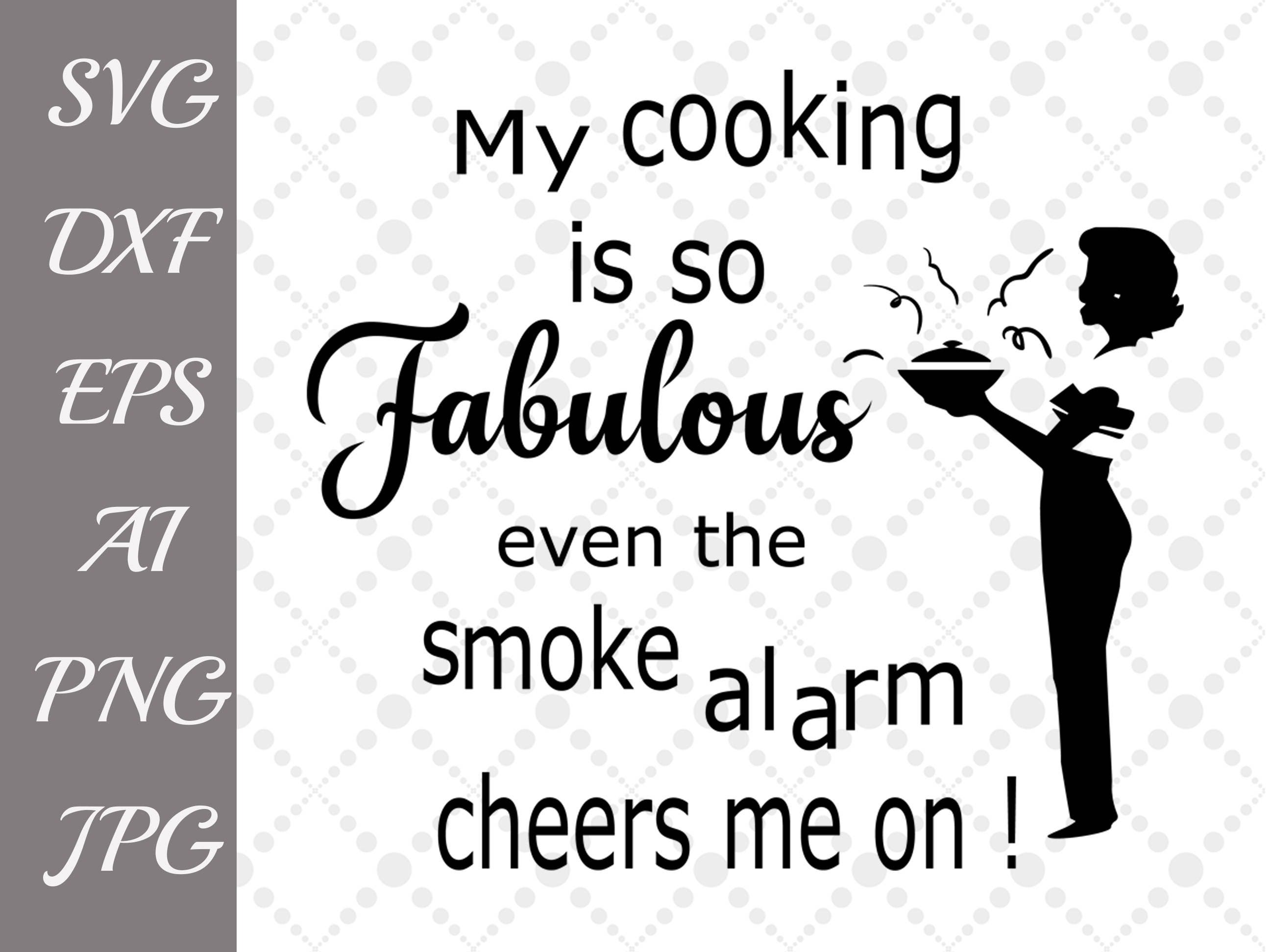 Download My Cooking Is So Fabulous Svg: KITCHEN SVG Cooking | Etsy
