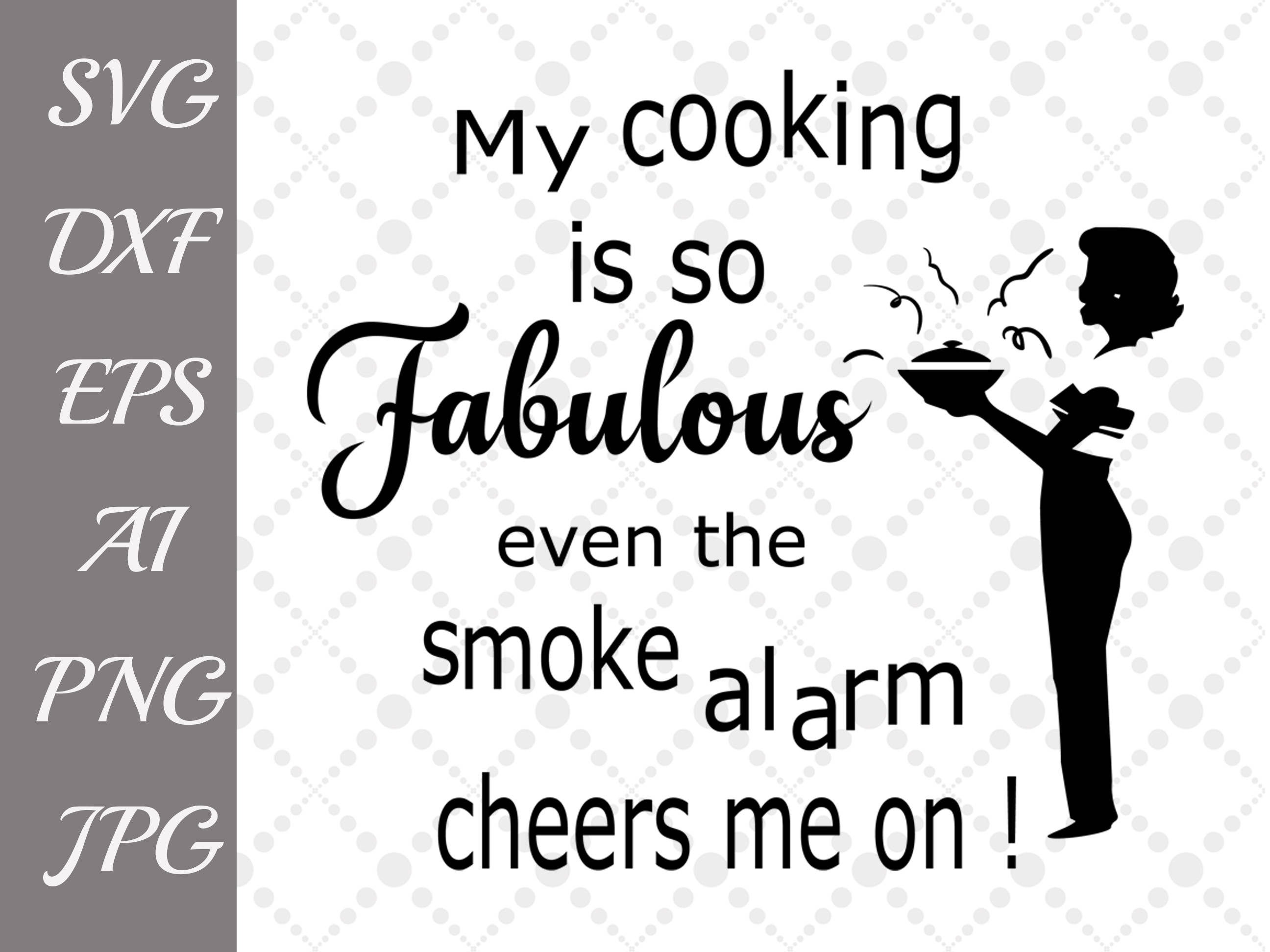 Download My Cooking Is So Fabulous Svg: KITCHEN SVG Cooking | Etsy