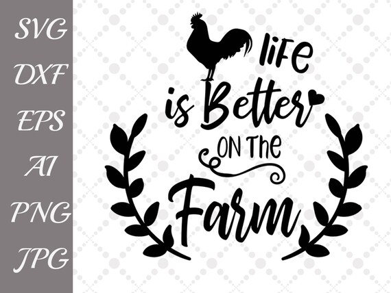 Download Png Cricut Family Farm Life Silhouette Eps Studio3 00114 Life Is Better On The Farm Svg Cricut Dxf Clip Art Art Collectibles Vidia Nl