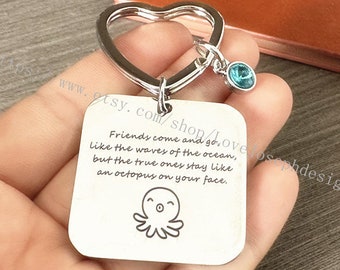 Freund kommen und gehen Schriftzug Keychain Oktopus Schlüsselanhänger Schlüsselanhänger Ring für Freund Geschenk