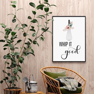 Whip it good kitchen prints - funny kitchen quotes - kitchen prints wall art - kitchen decor -  kitchen appliances - typography - DIGITAL