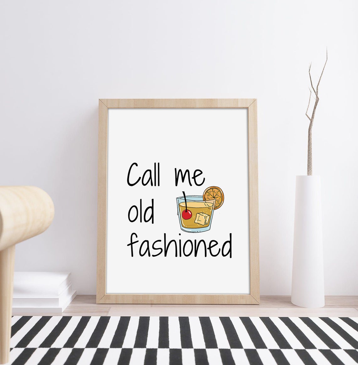 Call Me Old Fashioned Wall Art, Alcohol Prints, Typography Quotes ...