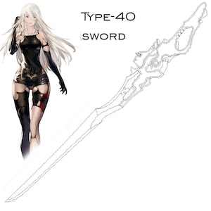A2 Type-40 sword. Simple blueprint Nier: Automata