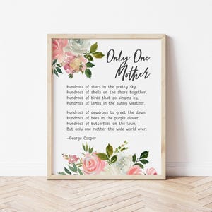 Mothers Day Poem, gift for Mom, poetry print, Only one mother poem