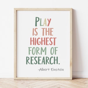 Printable Play is the Highest Form of Research Quote by Albert Einstein, Boho Nursery Decor, Gender Neutral Nursery Decor, Playroom Sign