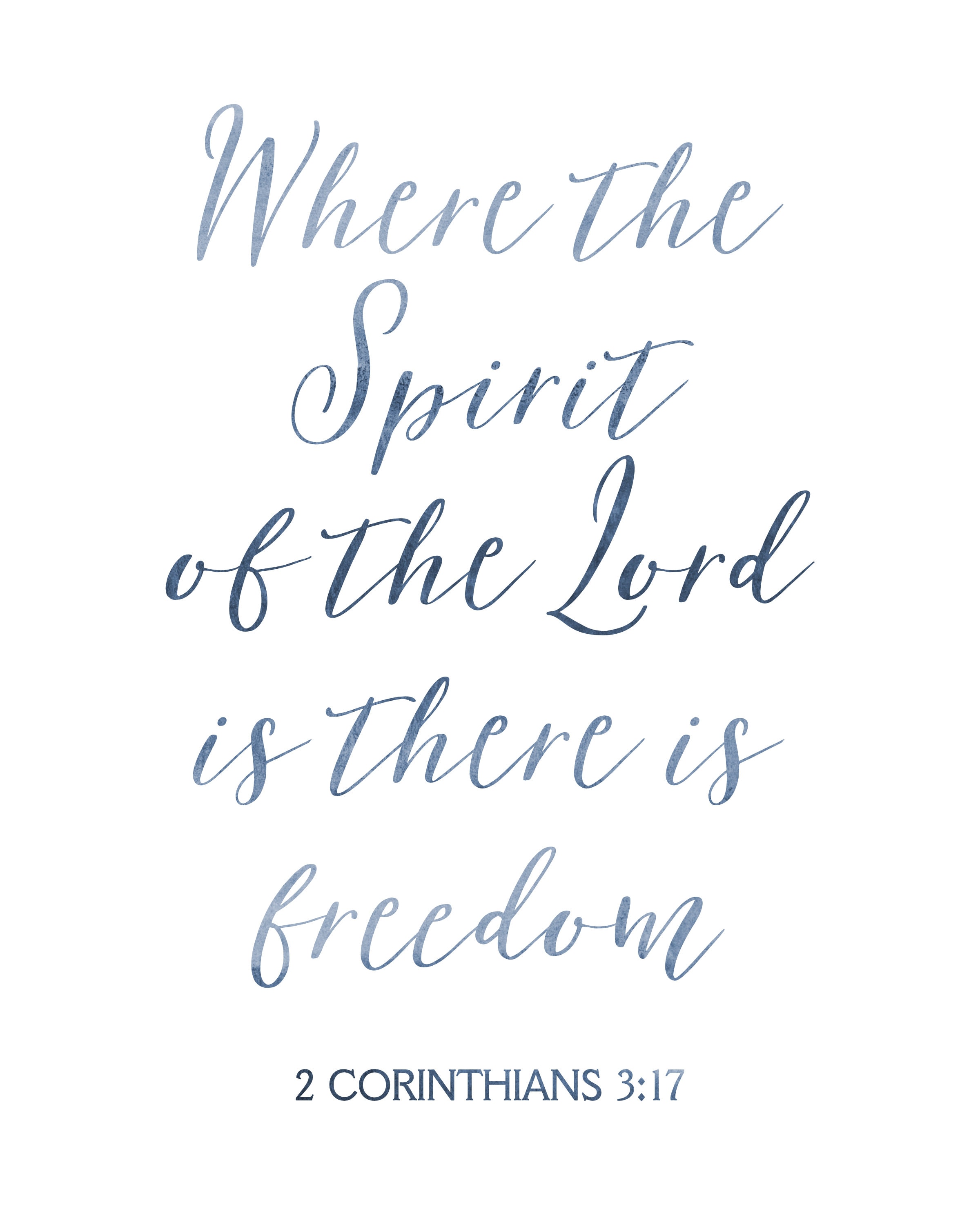 Printable Where the Spirit of the Lord is There is Freedom Sign, 2 ...