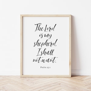 Psalm 23 druckbarer Bibelvers, Der Herr ist mein Hirte, I Shall Not Want