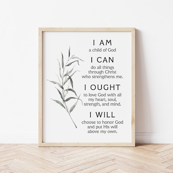 I Am I Can I Ought I Will quote based on Charlotte Mason's Motto for children, Printable Digital Download