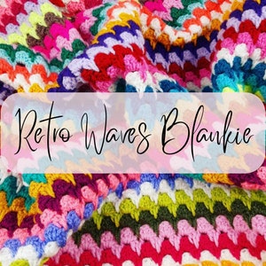 Retrowaves-Blankie (Tutorial in het Engels met foto's en uitleg)