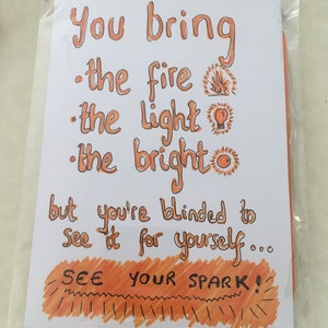 Orange "See Your Spark" inspirerend ontwerp (one of a kind) A6 handgemaakte groeten kaart - leeg binnen voor uw bericht