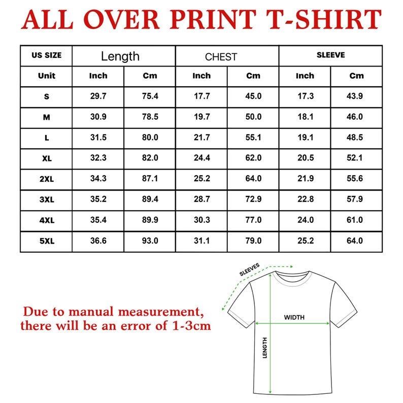 May include: A size chart for an all over print t-shirt featuring a table with US sizes from S to 5XL, listing length, chest, and sleeve measurements in inches and centimeters. A line drawing of a t-shirt shows where to measure, with a 1-3cm error note.