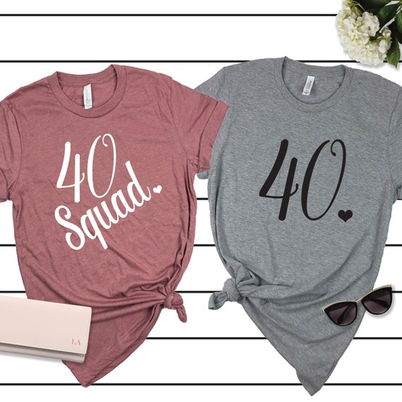 40th birthday crew shirts