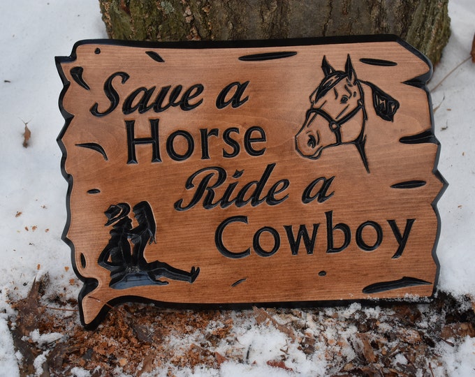 outdoor decor home decor save a horse ride a cowboy wooden sign carved wood sign welcome art hand carved wood rancher sign,outdoors,rancher