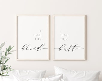 I like his beard, I like her butt - Digital Download - Printable Quote - Bedroom Prints Set of  2 - Funny Bedroom Printable Set