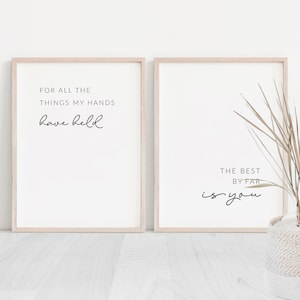 For all the things my hands have held, the best by far is you - Set of 2 Nursery Prints - Nursery Quote Set - Nursery Quotes Printable Set