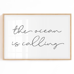 The Ocean is Calling Print, Beach Quote Printable, Coastal Printable, Beach Quote Print, The Ocean is Calling Printable Beach Quote Wall Art