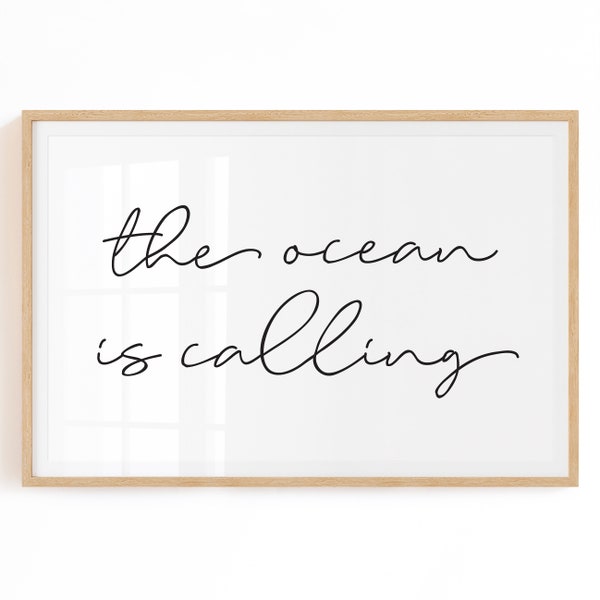 The Ocean is Calling Print, Beach Quote Printable, Coastal Printable, Beach Quote Print, The Ocean is Calling Printable Beach Quote Wall Art
