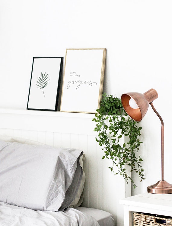 Good Morning Gorgeous Print Bedroom Quote Printable Good Morning Gorgeous Printable Above Bed Quote Print Above Bed Wall Art Quote Art