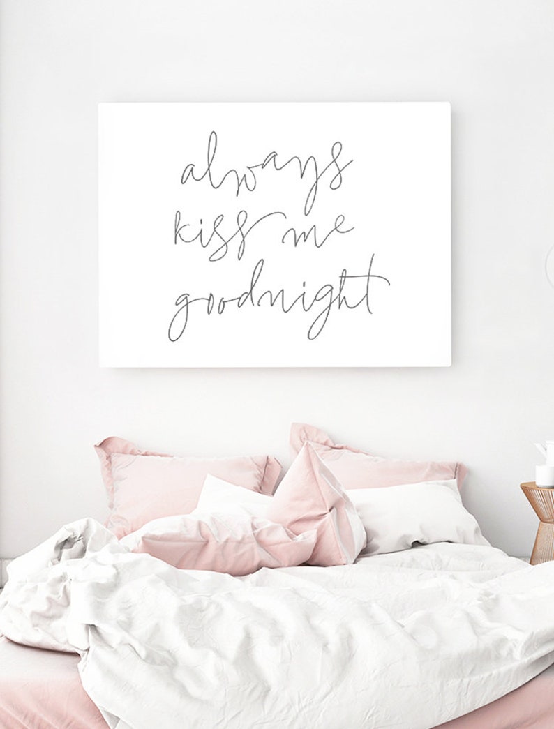 always kiss me goodnight print bedroom quote above bed wall etsy