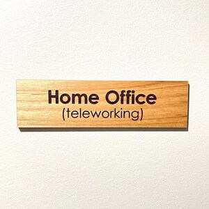 Home Office Teleworking Sign - Home Office Door Sign - Office Wood Sign - Wall Room Signage  - Office Decor - Business Sign - New Home Gift