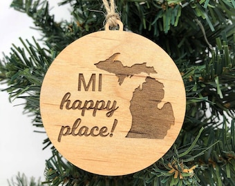 MI Happy Place - Christmas Ornament! Michigan Christmas Ornament - Michigan Gifts - Great Lakes State - Michigan Themed Gifts