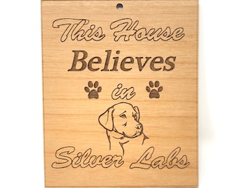 Believe In SILVER Labs | Christmas Ornament for Silver Labrador Lovers! | Silver Dog Christmas Ornaments | Alderwood Laser Engraved