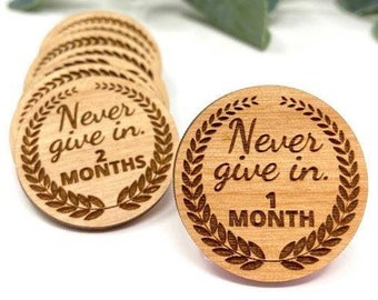 1 Month - 1 Year &quot;Never Give In&quot; WOOD Engraved Sobriety Tokens | 12 Step Wood Medallions | Sober Gifts | Sobriety Chips | Sober Wood Coins