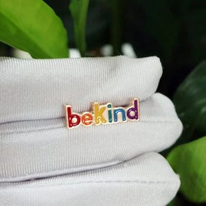 Be Kind Enamel Pin