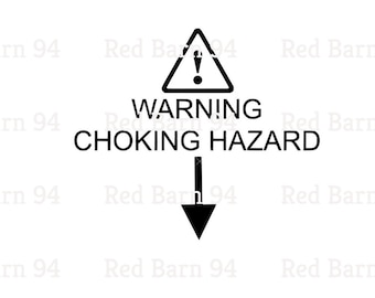 Warning Choking Hazard Svg | Warning Choking Hazard - Etsy