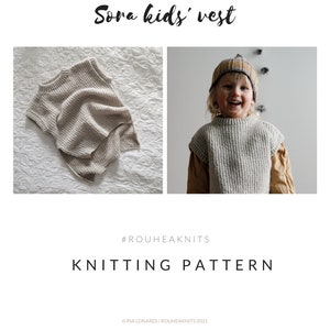 Knitting pattern: ROUHEA Sora kids&#39; vest // PDF slipover vest for kids knitting pattern, knitted baby + toddler vest pattern