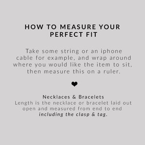 May include: Image with text: "HOW TO MEASURE YOUR PERFECT FIT." Instructions on how to measure necklaces and bracelets using string or a cable, then measuring on a ruler. Includes the text: "Necklaces & Bracelets."